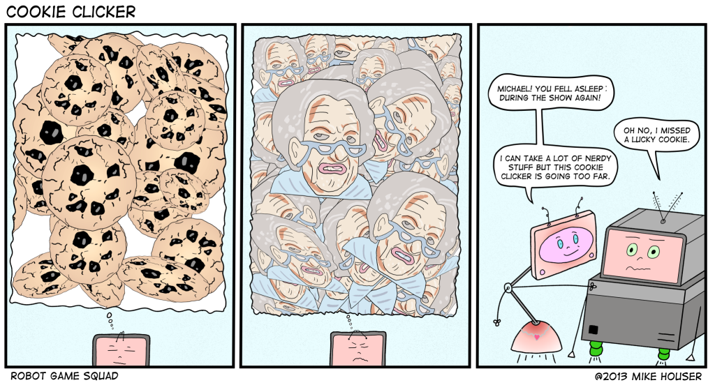 comic-2013-11-04-cookie-clicker.png